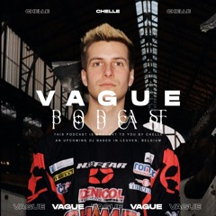 VAGUE PODCAST 072 / CHELLE