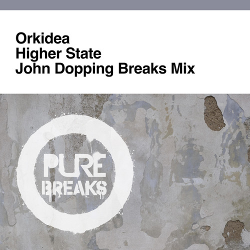 Higher State (John Dopping Breaks Mix)