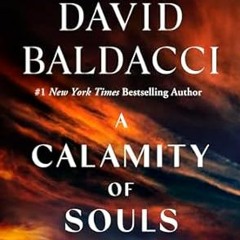 Free AudioBook A Calamity of Souls by David Baldacci 🎧 Listen Online