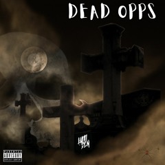 luhh Ben - Dead Opps (Official Release)