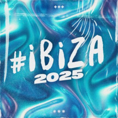 Ibiza Dance Summer 2025 (2019 Revamp) Mix