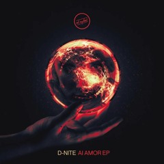 D-Nite - Ai Amor EP (EMB033)