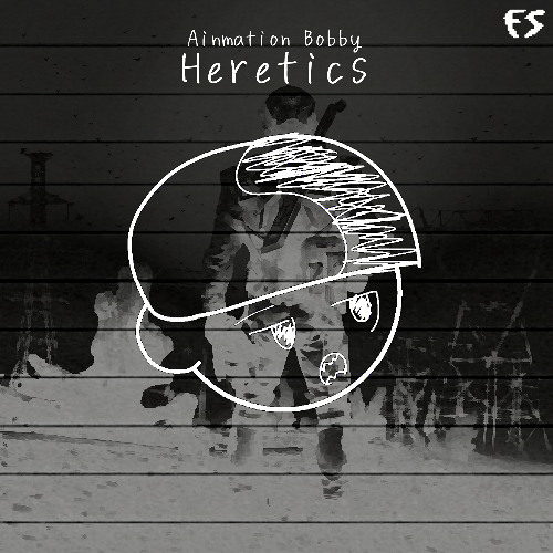 Ainmation Bobby - Heretics | FrostSelect Release