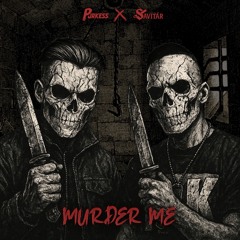 MURDER ME - PURKESS x SAVITÁR
