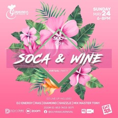 Soca & Wine Live Set 2020 (Ft Selector Biggs)