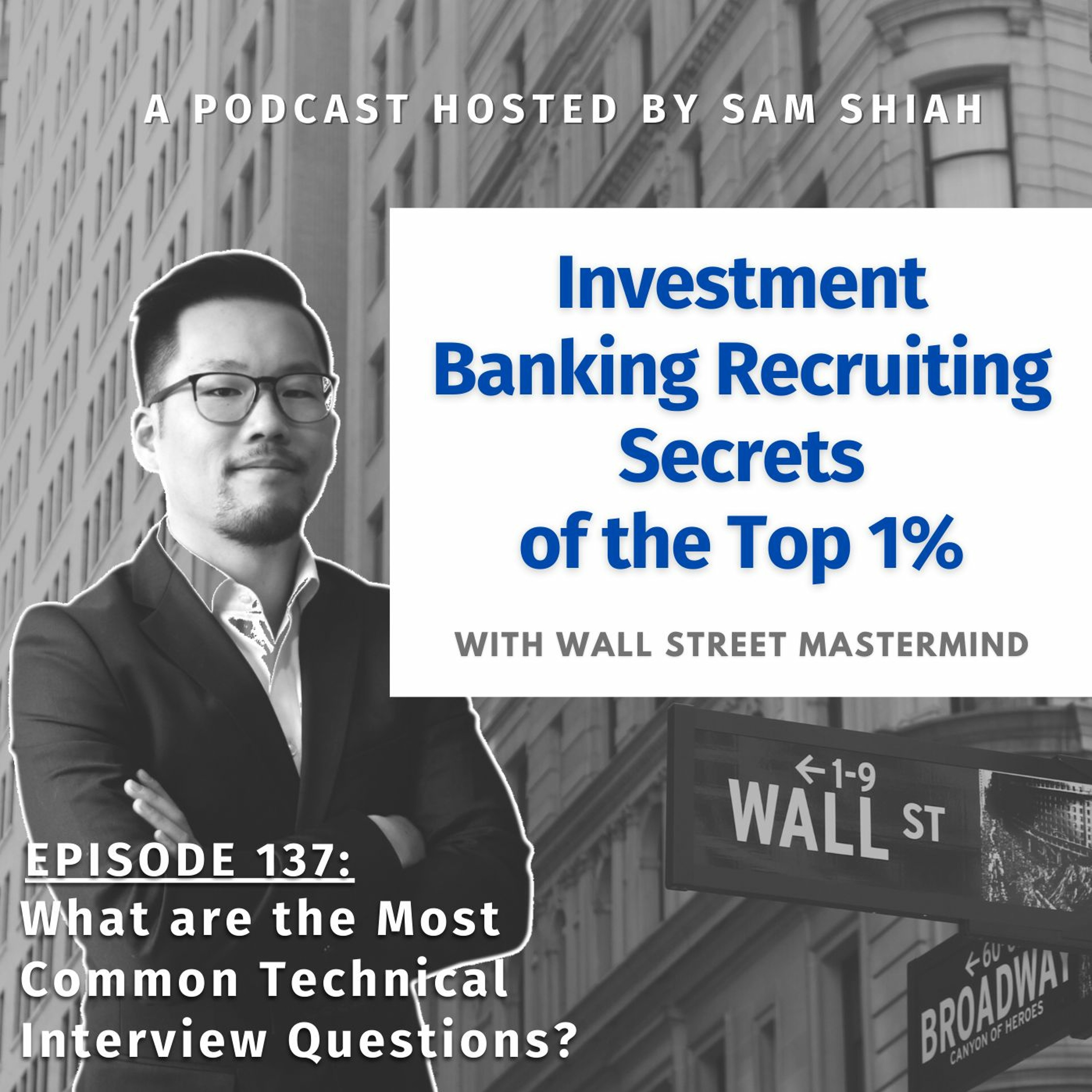 cover of episode Episode 137: What are the Most Common Technical Interview Questions?
