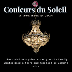 Couleurs du Soleil Vol. 010: A look back at 2024