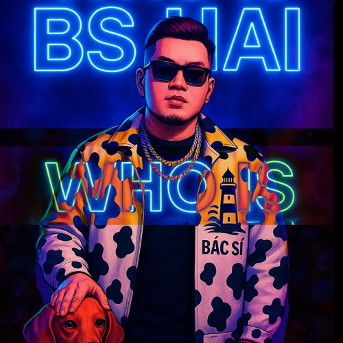 Who is " bs Hai " | Bac si Hai la AI