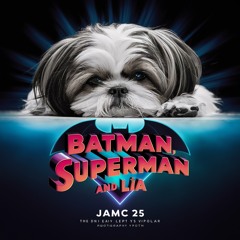 Batman, Superman y Lía - JAMC 25