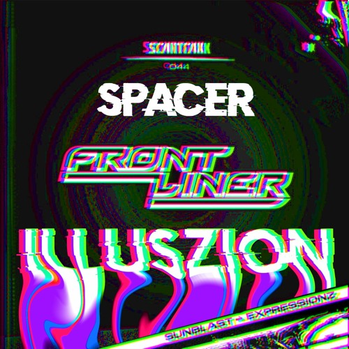 Frontliner - Spacer (ILLUSZION ZAAG EDIT)