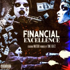 WateRR & Tone Beatz - Financial Excellence