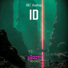 NAT & Vwhie - ID [NCCT019]