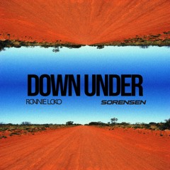 Ronnie Loko & Sørensen - Down Under