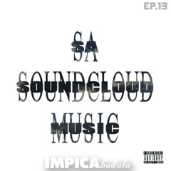 EPISODE 13 - SA SOUNDCLOUD MUSIC (YEAR OF THE UNDERDOG)