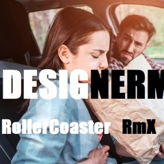 Designer Music - RollerCoaster RmX