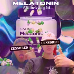 Melatonin[ft. Yung Tat prod. Xenshel]