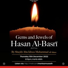Gems and Jewels of Hasan Al-Basri - By Shaykh Abu Idrees Muhammad