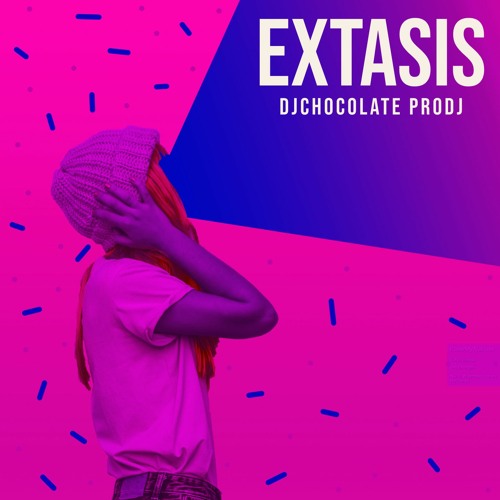 Extasis DjChocolate ProDj