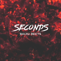 Baijiu Beats - Seconds