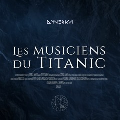 D. Werka - Les Musiciens Du Titanic