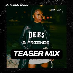 'DEB$ & Friends' Multigenre Teaser Mix (Amapiano, Funk, Dancehall & More)