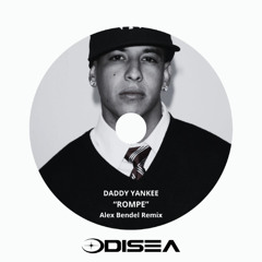 Daddy Yankee - Rompe (Alex Bendel Remix) ** FREE DOWNLOAND **