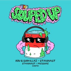 Bou & Subkillaz - StarBurst - AcB Remix