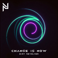 Change Is Now