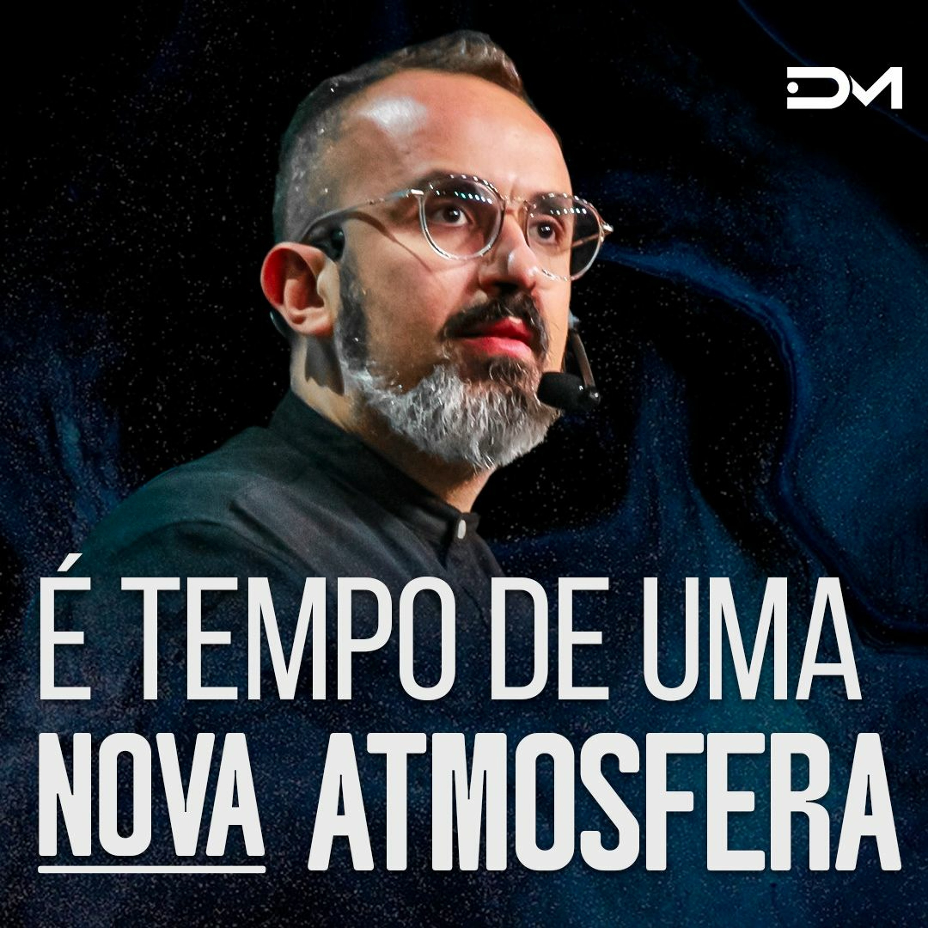 É tempo de uma nova atmosfera | Sermão #Diegomenin episode artwork