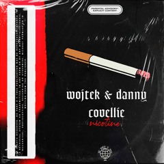 Wojtek feat. Danny Covellie - Nicotine (demo)