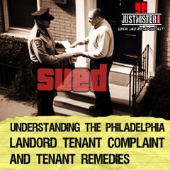 Law & Hip Hop: Understanding The Philly Landlord Tenant Complaint & Tenant Remedies (Prod. by Don P)