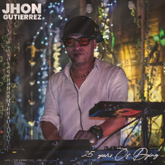 25 Años de carrera DJ | Jhon Gutierrez | Side A