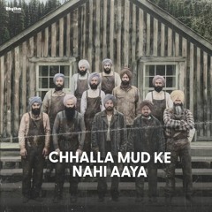 Chhalla Mud Ke Nahi Aaya By Amrinder Gill