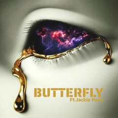 BUTTERFLY[FT.Jackie Punk]サブスク配信中