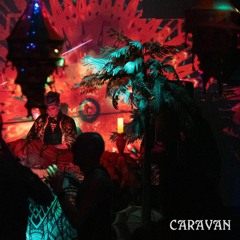 Caravan - Live Set