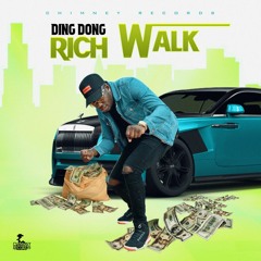 Ding Dong - Rich Walk (Raw) [Upstairs Riddim]