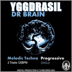 Dr Brain - Yggdrasil (Single 2024 U.T.H Records)
