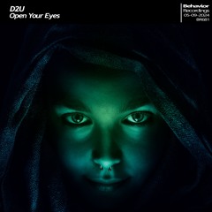 D2U - Open Your Eyes EP (Out Now)