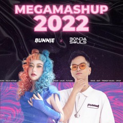 MEGAMASHUP 2022 - DJ BUNNIE & BONDASOULS - 82 songs in 8 mins (EDM, USUK, VPOP)