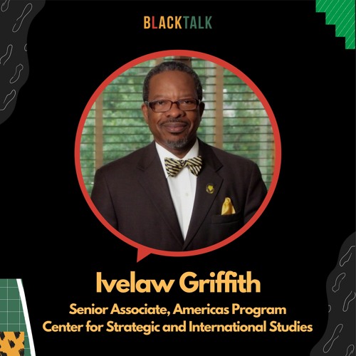 Episode 05 Dr Ivelaw Griffith