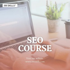 The Benefits Of Taking SEO Course You Must Know