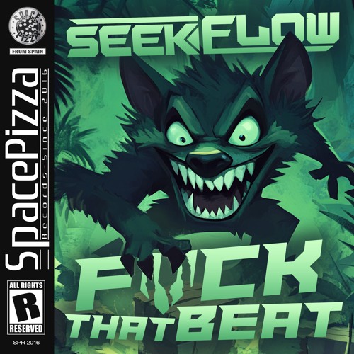 SeekFlow - Fuck That Beat