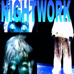 #nightwork /// (У.М.Б)