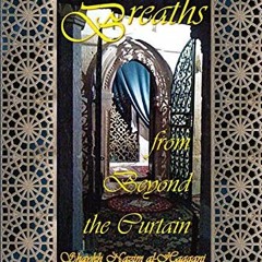 free KINDLE 💑 Breaths from Beyond the Curtain by  Shaykh Muhammad Nazim Adil Al-Haqq
