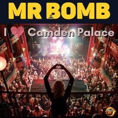 Mr Bomb - I ❤️️ Camden Palace [Hard Trance]