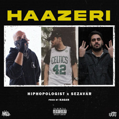 Haazeri - Hiphopologist Ft Sezavar [prod. Kagan]