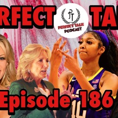 Perfect Talk Podcast Episode 186: Turn Down For What?