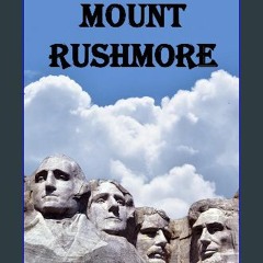 READ [PDF] 📚 Mount Rushmore (History Book 38) get [PDF]