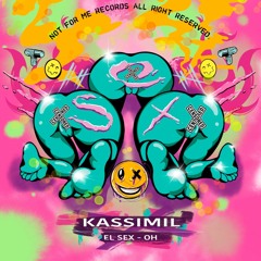 [PREMIER] NFM 001 Kassimil - El Sex - Oh (Original Mix)
