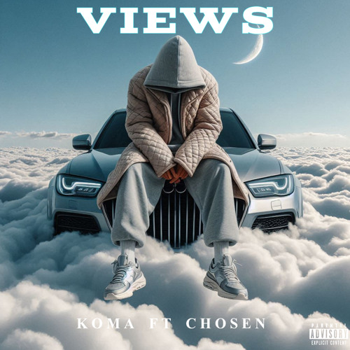 Views ft Chosen